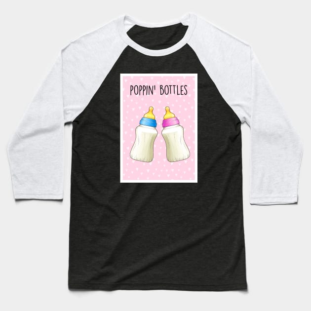 Poppin' bottles baby (pink) Baseball T-Shirt by Poppy and Mabel